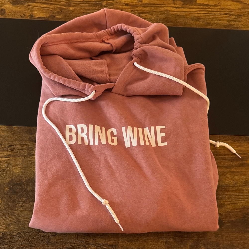 Giant Hoodie with 'Bring Wine' Text
